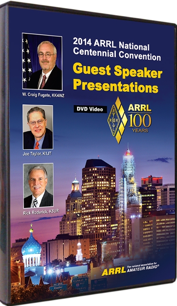 ARRL Centennial Convention Guest Speaker Presentations DVD Now Available